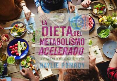 Dieta del metabolismo acelerado Dieta del metabolismo acelerado